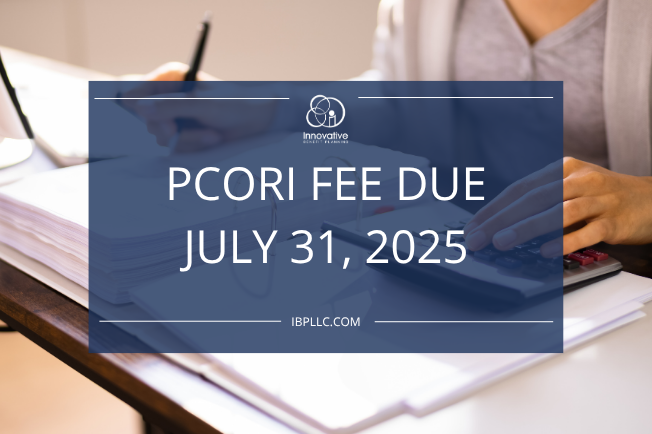 PCORI Fee Due July 31, 2025