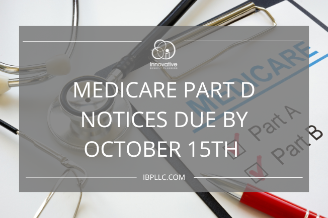 Medicare Part D Notices Due by October 15th