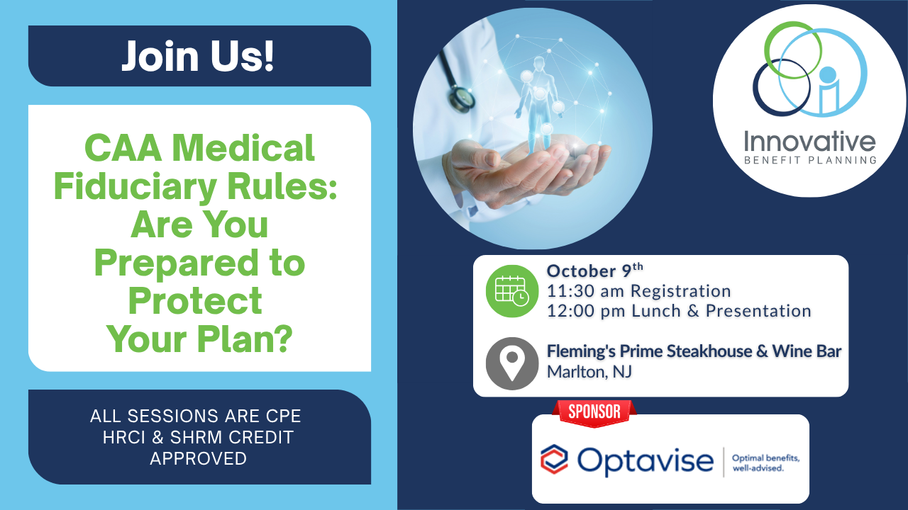 Lunch N Learn: What Employers Need to Know About CAA Medical Plan Fiduciary Compliance