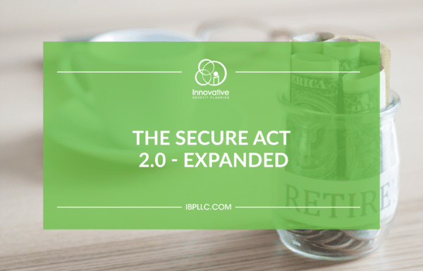 The Secure Act 2.0 - Expanded